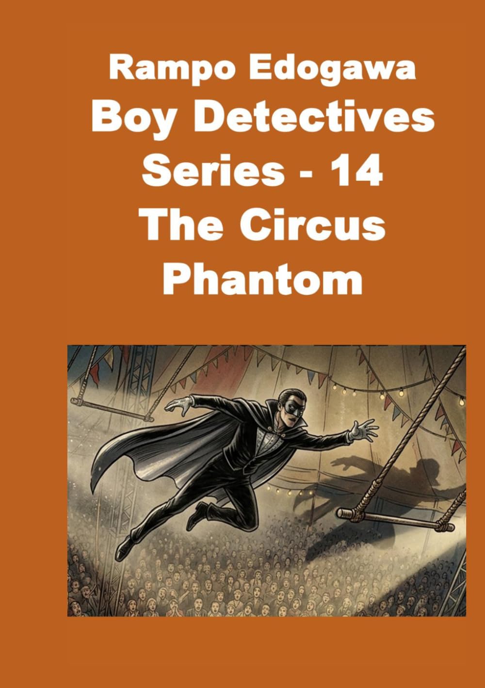 Rampo Edogawa Boy Detectives Series 14 The Circus Phantom
