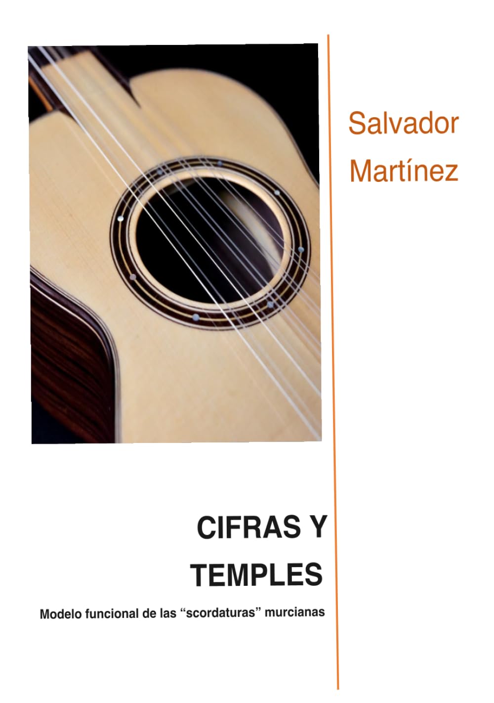 Cifras y Temples: Modelo funcional de las “scordaturas” murcianas