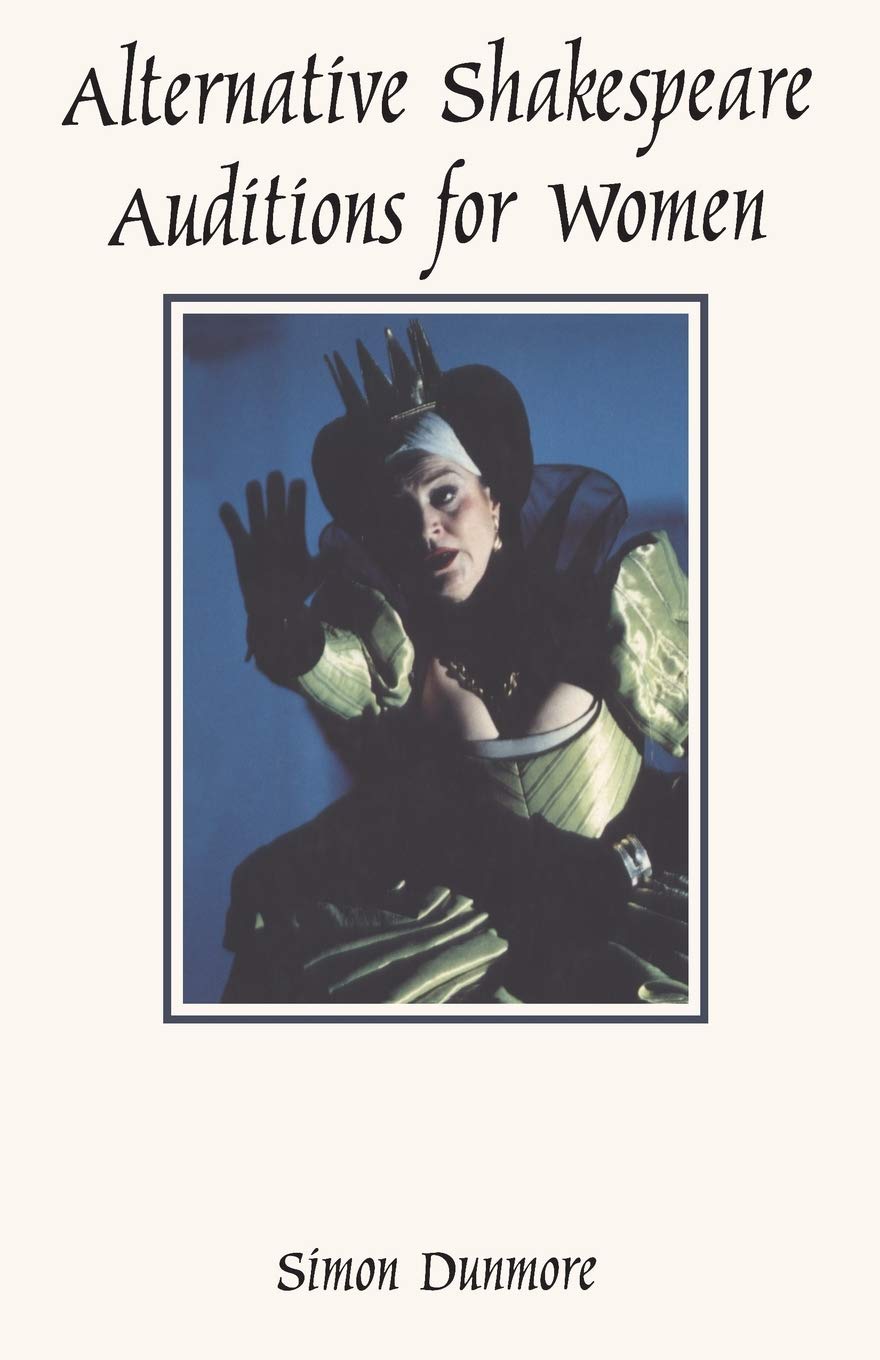 Alternative Shakespeare Auditions for Women by Simon Dunmore - 9780713647587