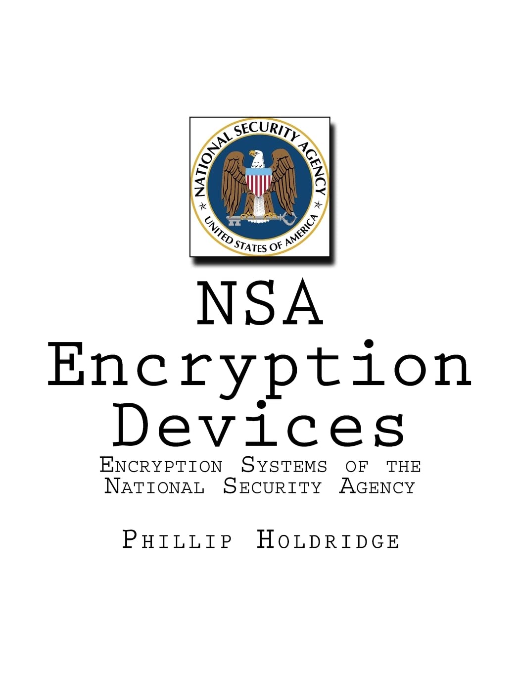 NSA Encryption Devices: Encryption Systems of the National Security Agency