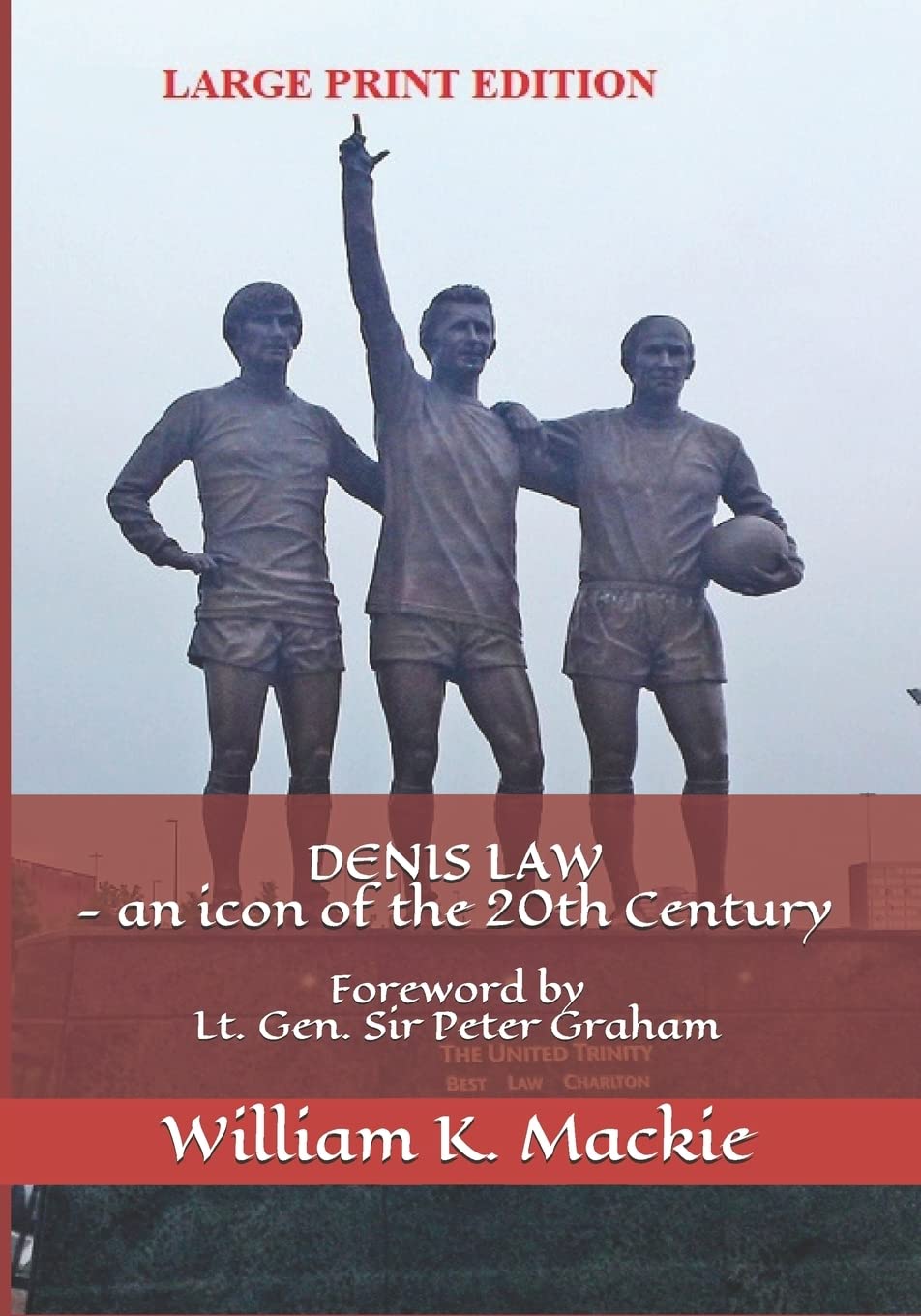 DENIS LAW - an icon of the 20th Century