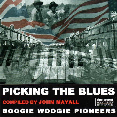  Picking the Blues - Compiled By John Mayall - Boogie Woogie Pioneers