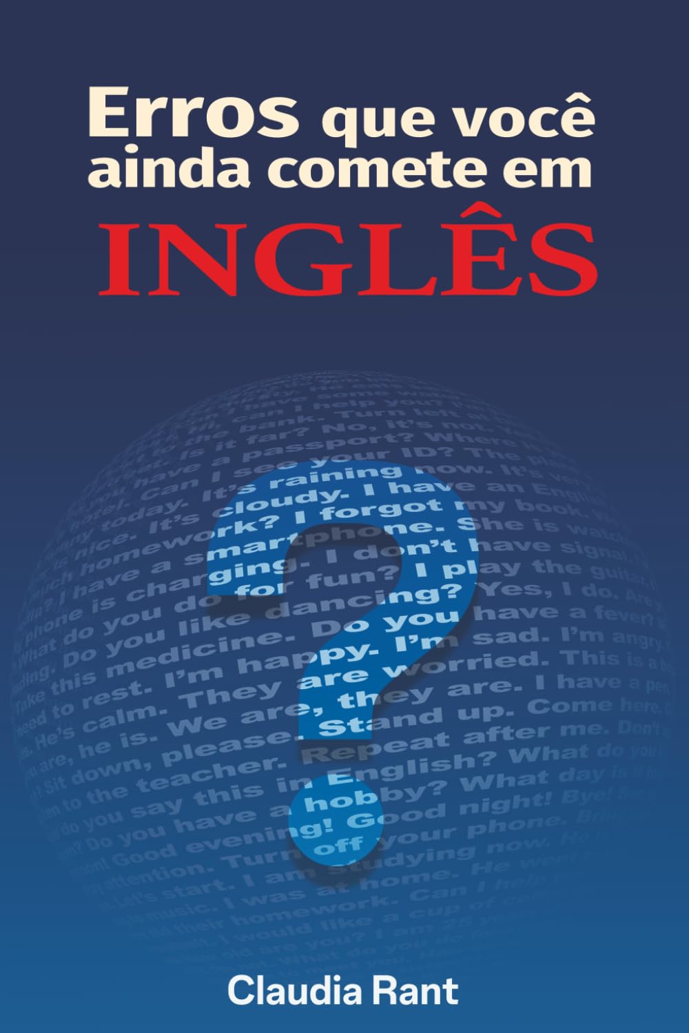 Erros Que Você Ainda Comete Em Inglês