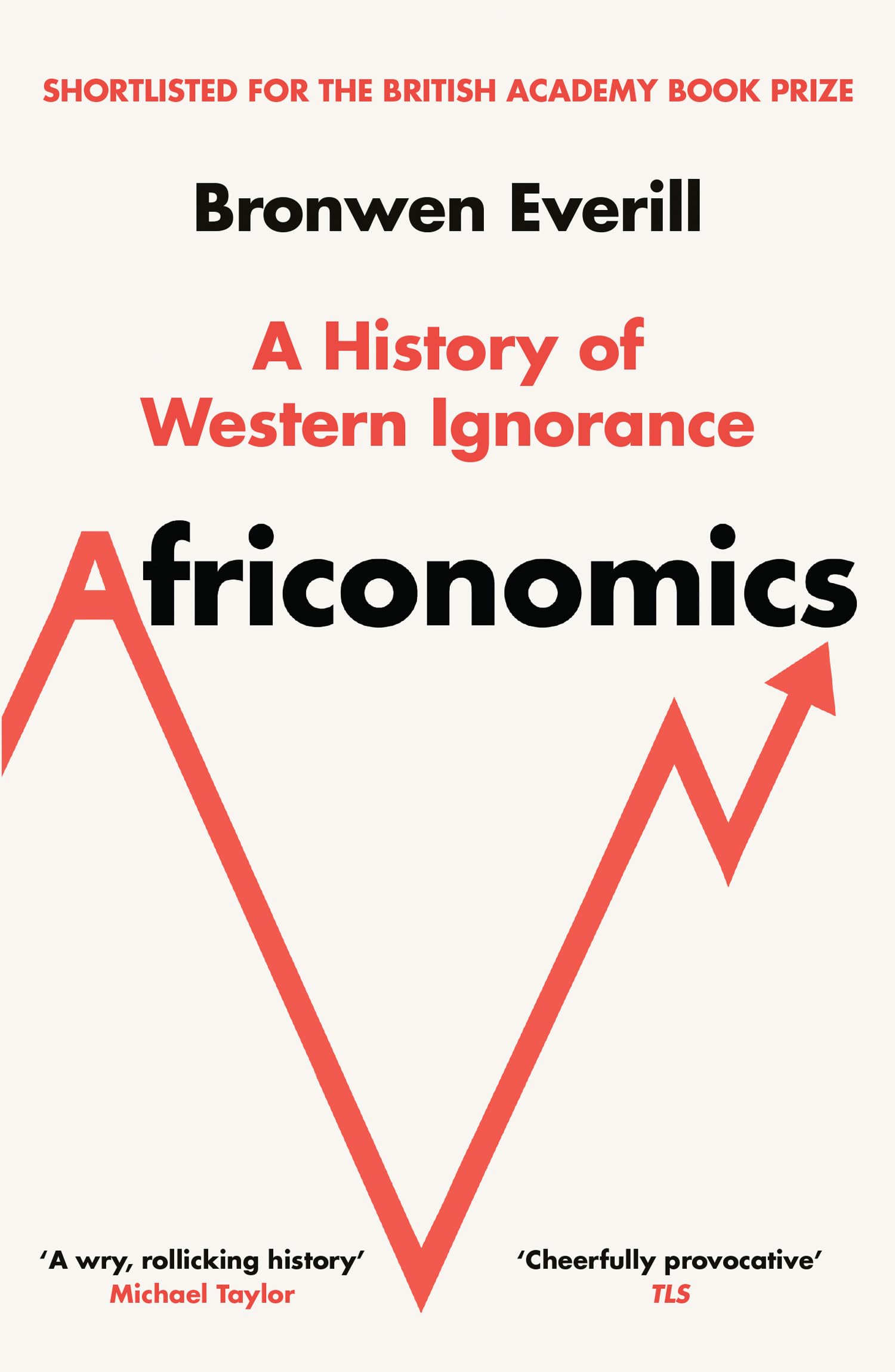 Africonomics: A History of Western Ignorance and African Economics