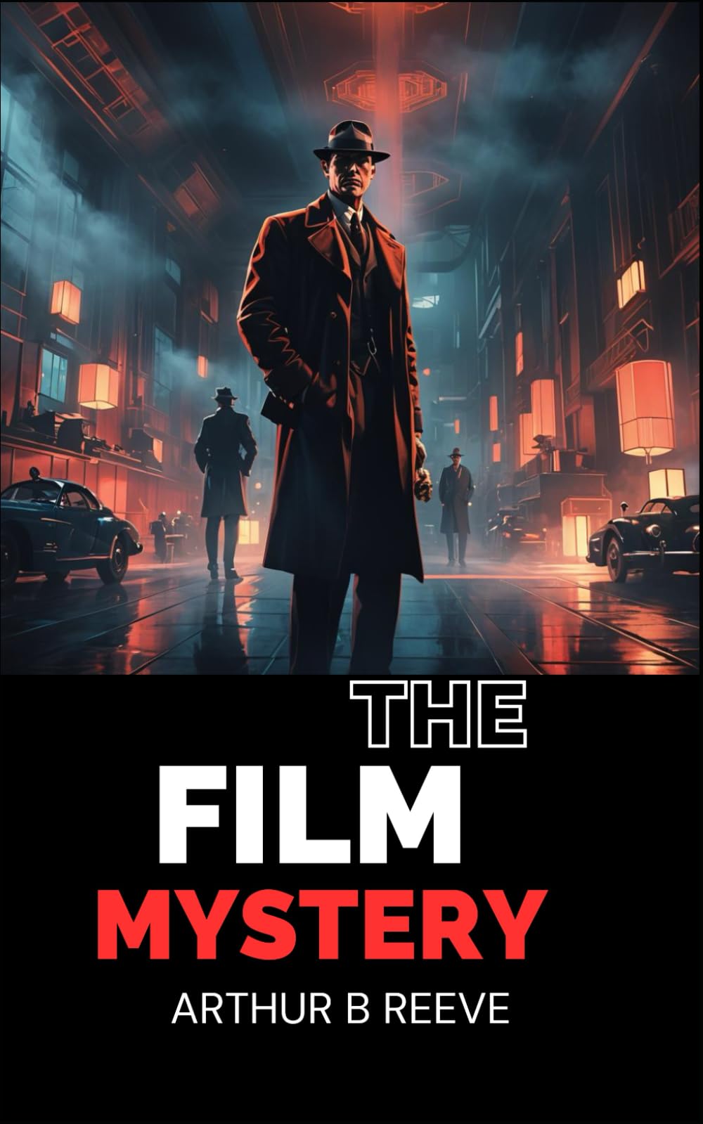 The Film Mystery: Secrets and Scandals Behind the Silver Screen