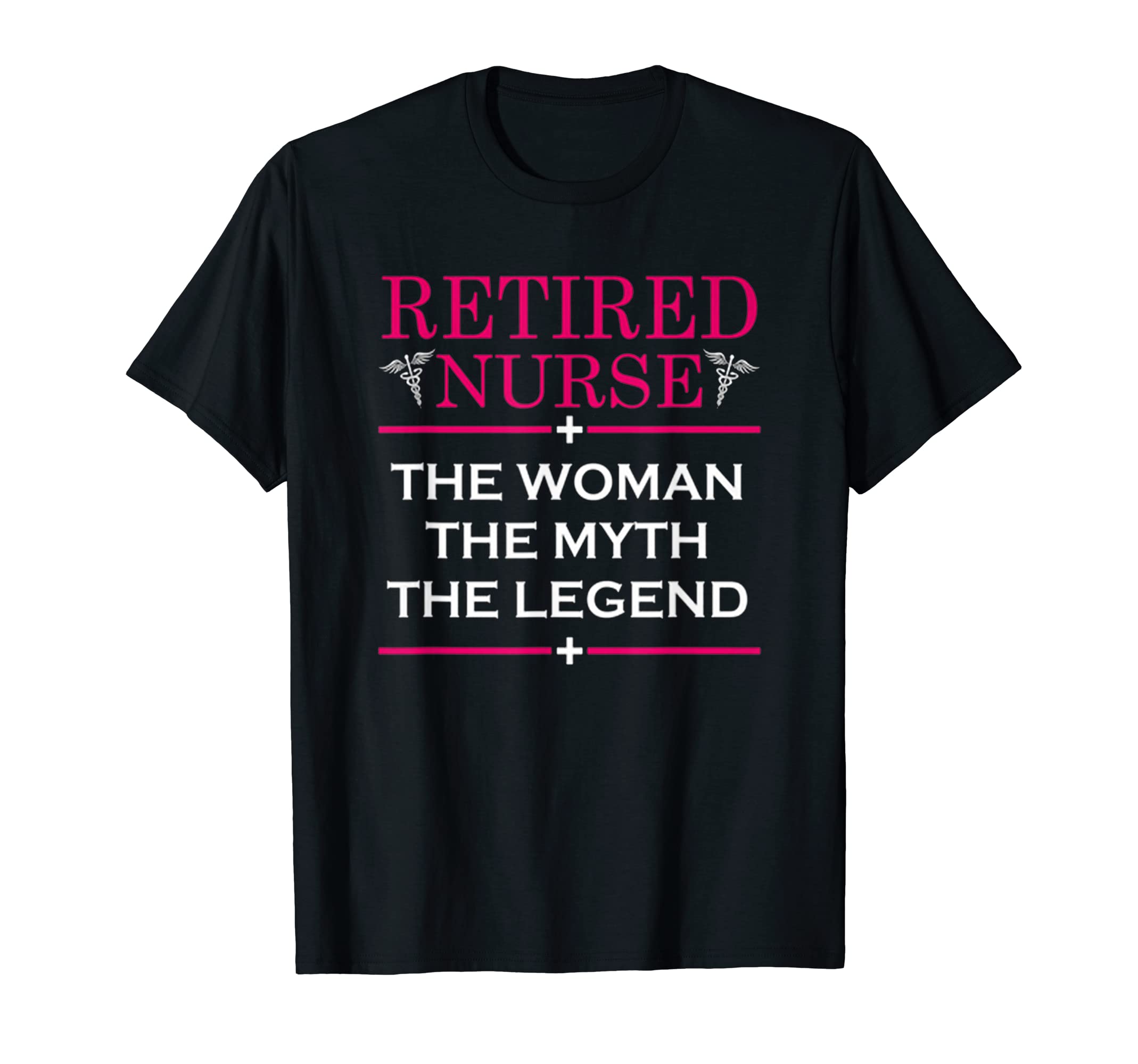 Retired Nurse The Woman The Myth The Legend Gifthot Trend Shirt Retired Nurse The Woman The Myth The Legend T-Shirt