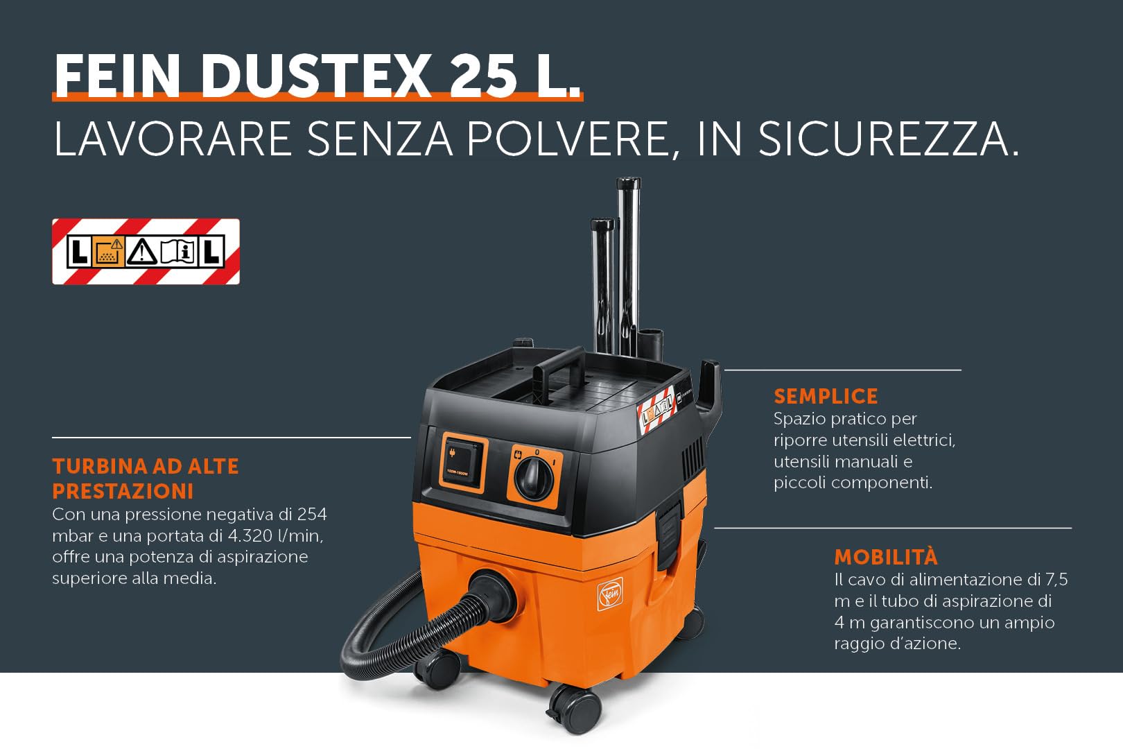 FEIN Dustex 25 L, potente e compatto aspiratore a umido e a secco da 22 Lt | Per collegamento di elettroutensili, cavo con spina 7,5 mt e tubo aspirazione di 4 mt., omologato per la classe di polvere L