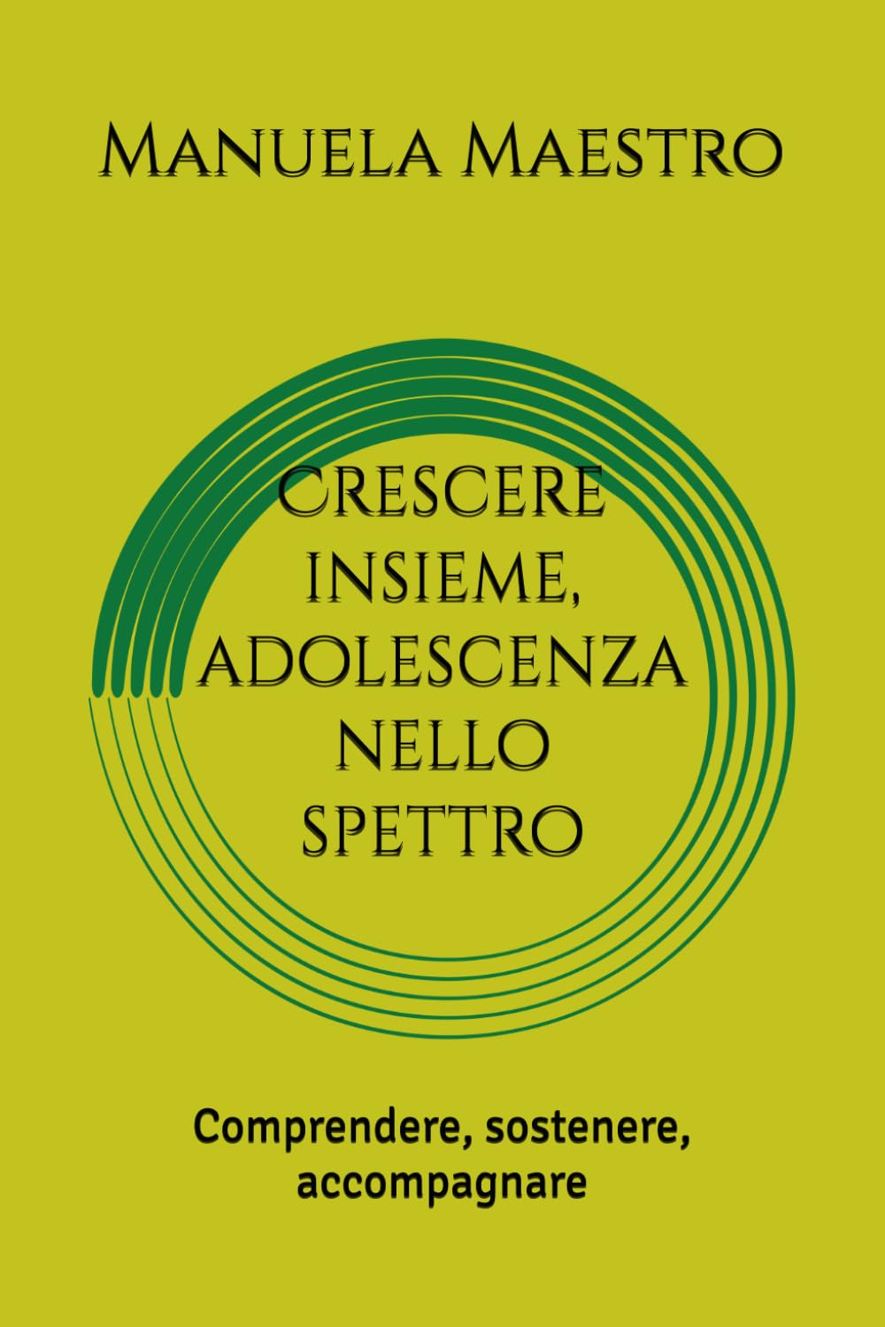 Crescere insieme, adolescenza nello spettro: Comprendere, sostenere, accompagnare