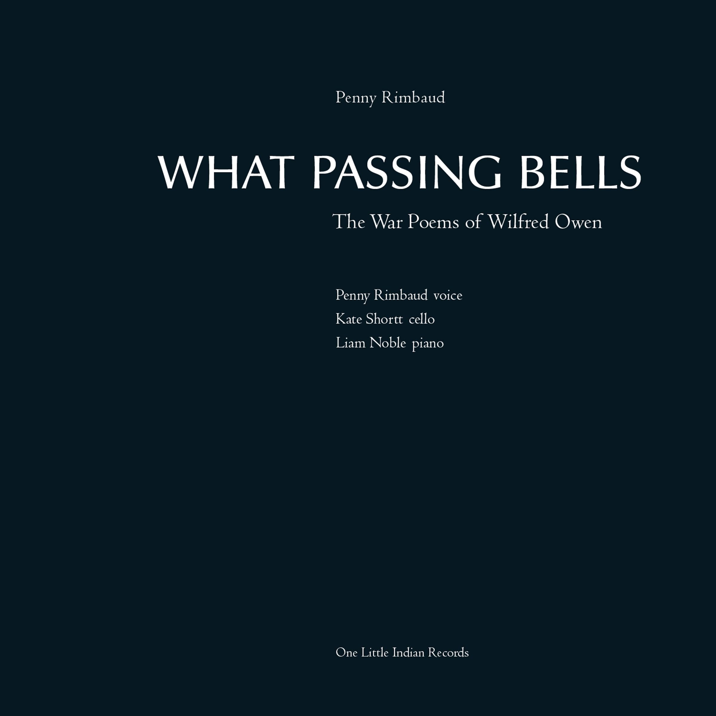 Penny Rimbaud What Passing Bells: the War Poems of Wilfred Owen CD NEW