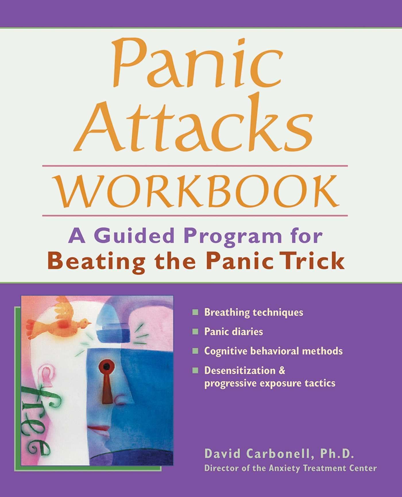Panic Attacks Workbook: A Guided Program for Beating the Panic Trick ...