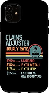 iPhone 11 Claims Adjuster Hourly Rate T-Shirt Retro Job Title Case