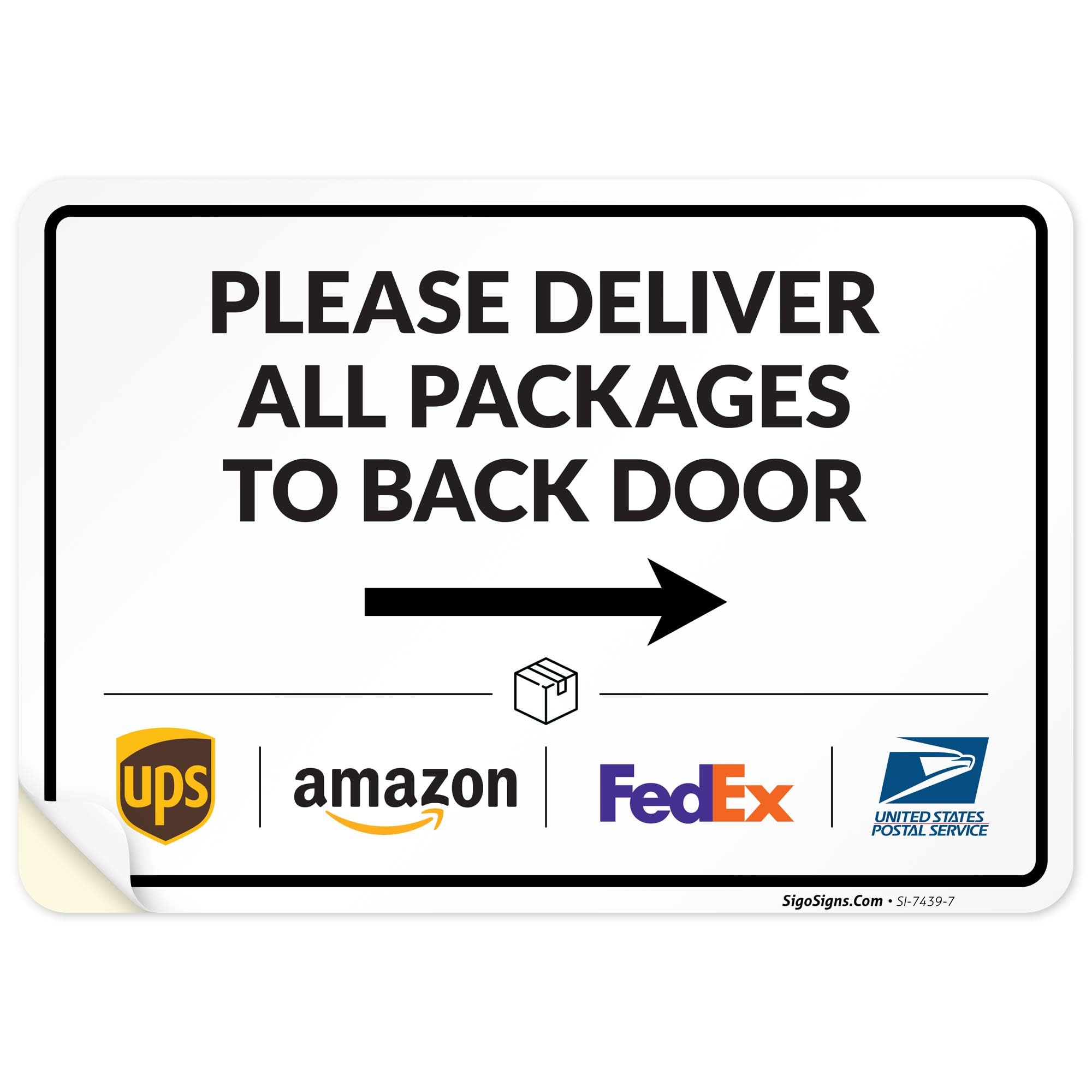 Package Delivery Sign, Delivery Instructions Deliver All Package to Back