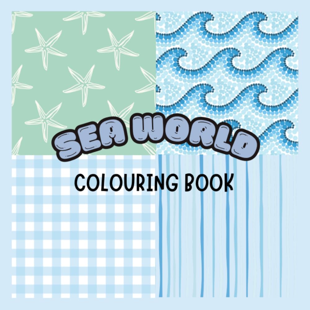 Sea World: Colouring Book