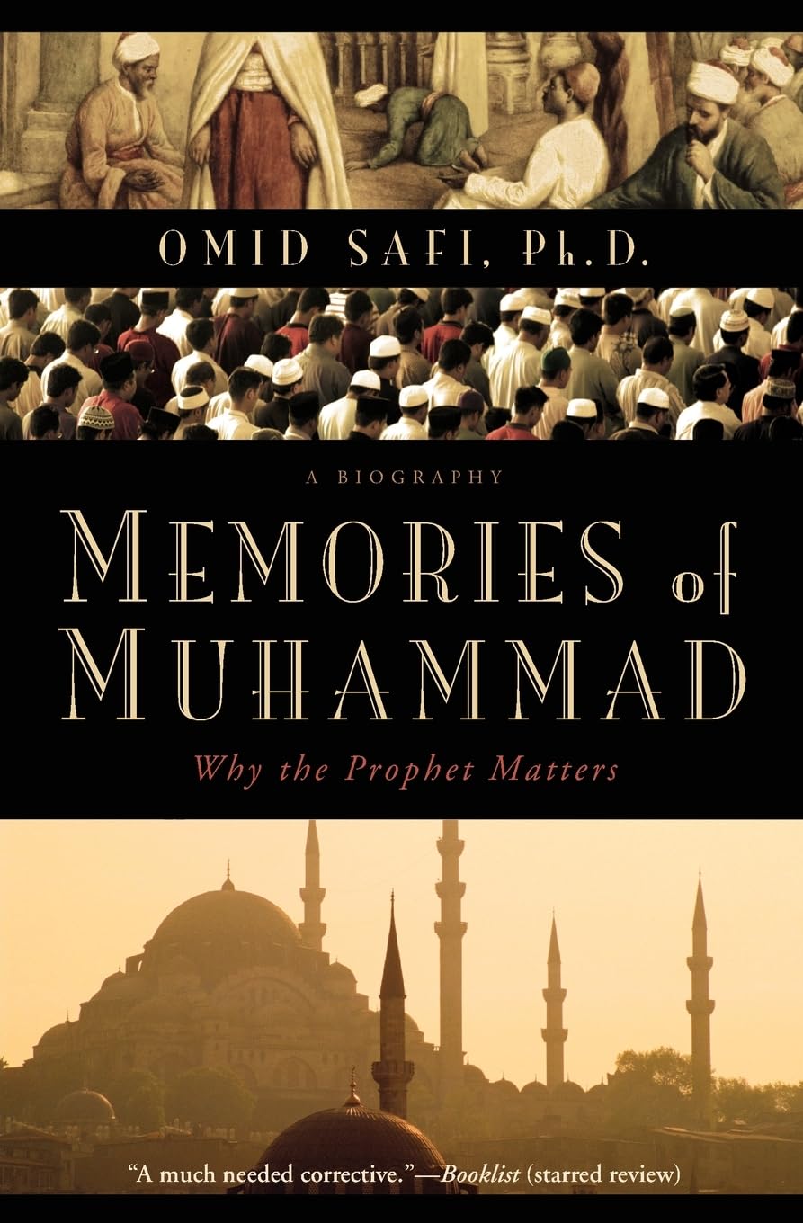 Memories of Muhammad: Why the Prophet Matters Paperback – Illustrated, 2 Nov. 2010