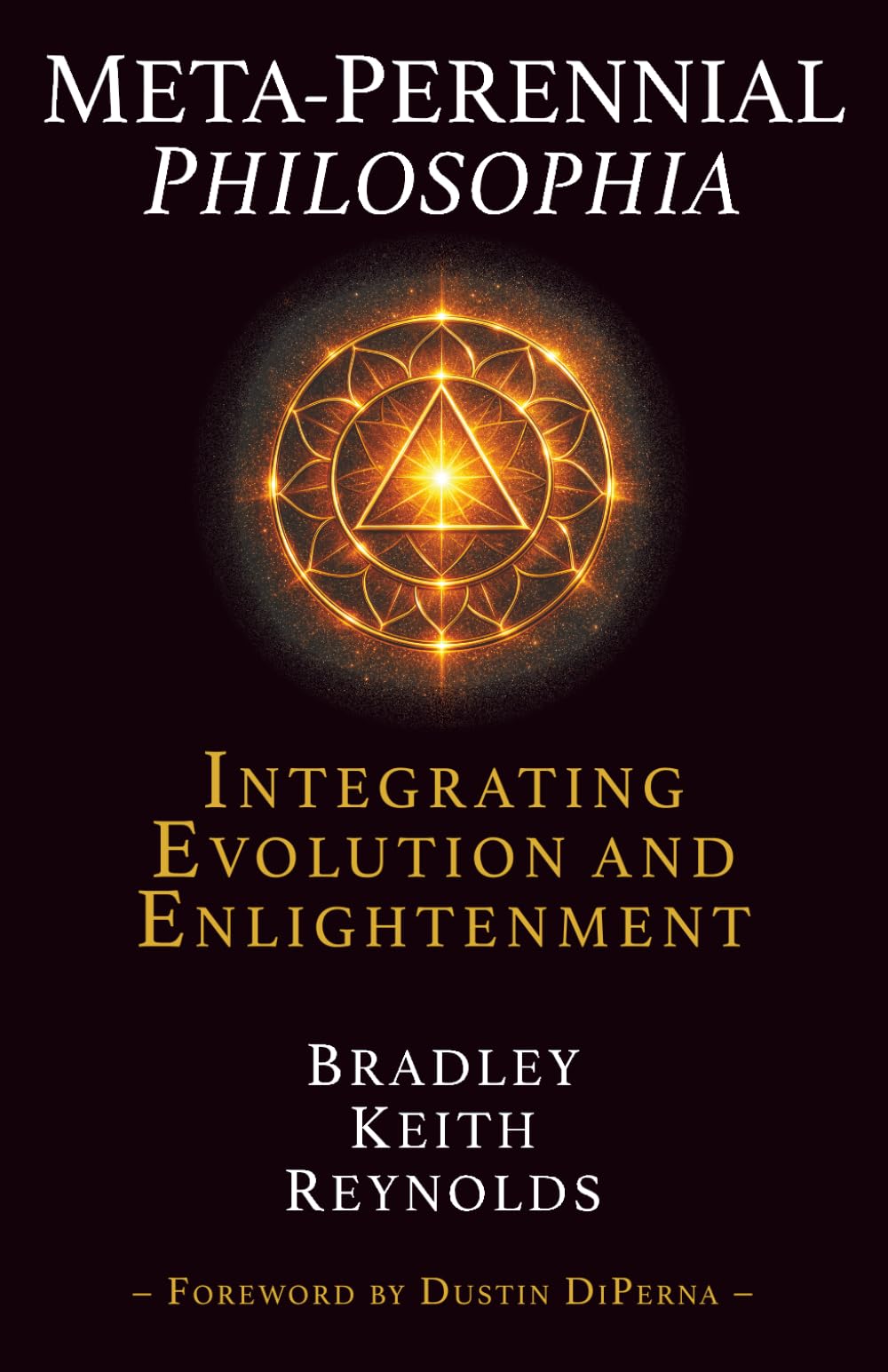 Meta-Perennial Philosophia: Integrating Evolution and Enlightenment