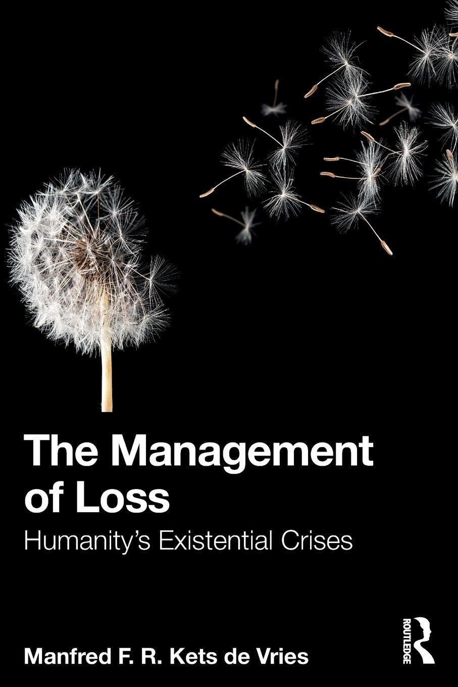 The Management of Loss by Manfred F. R. Kets de Vries (Paperback Book)