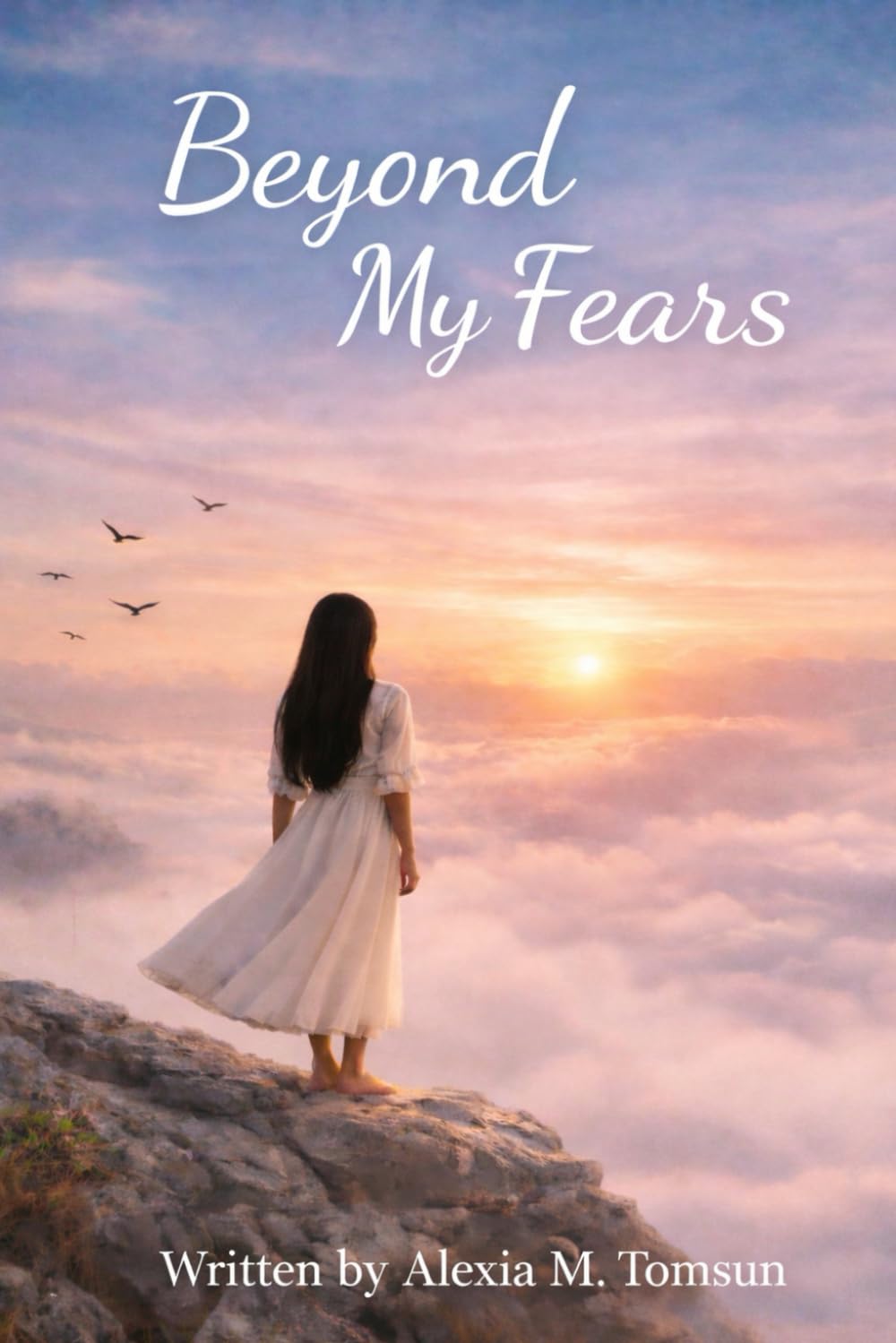 Beyond My Fears