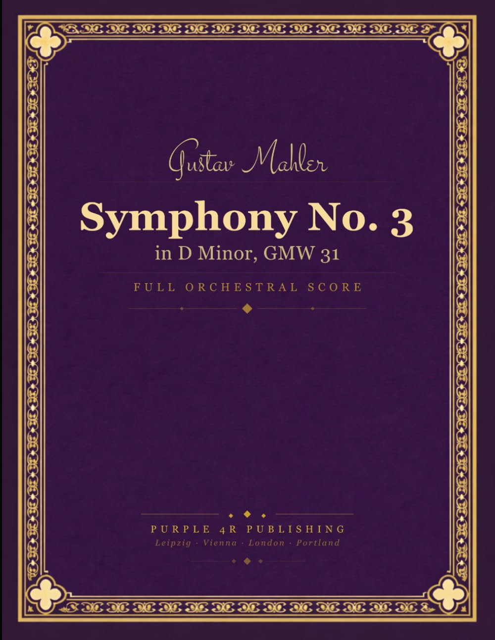 Symphony No. 3: in D Minor, GMW 31