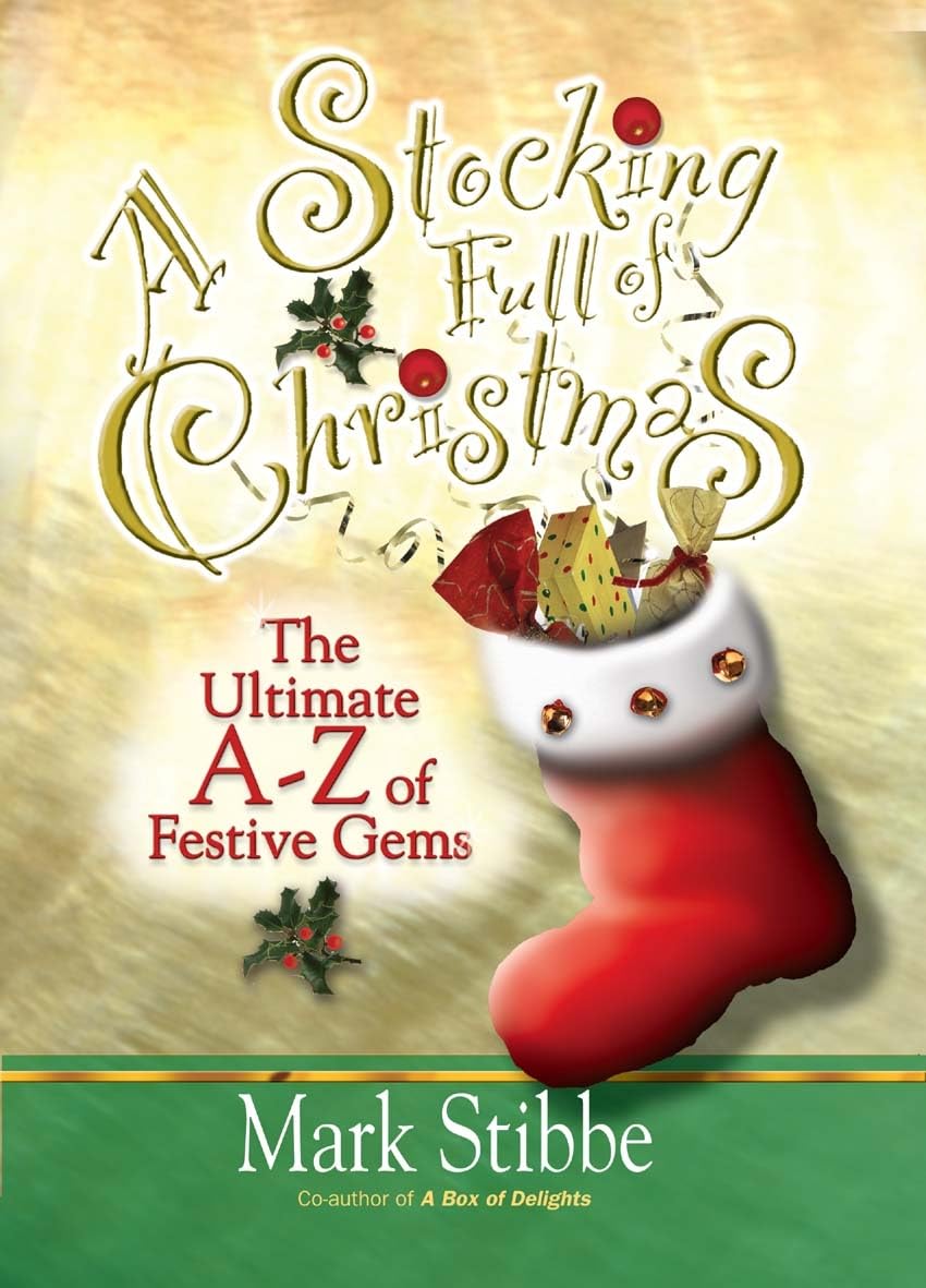 A Stocking Full of Christmas: The Ultimate A-Z of Festive Gems  .9781854247230