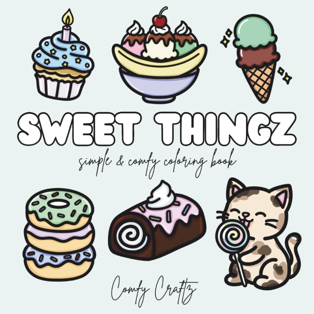 Sweet Thingz: Simple & Comfy Coloring Book
