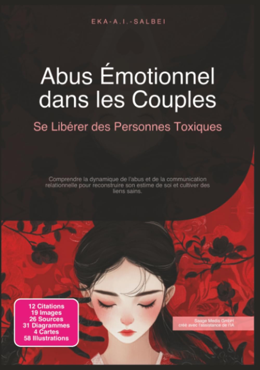Abus Émotionnel dans les Couples: Se Libérer des Personnes Toxiques (Relation)