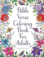 Bible Verse Coloring Book For Adults: Scripture Verses To Inspire As You Color 1688923063 Book Cover
