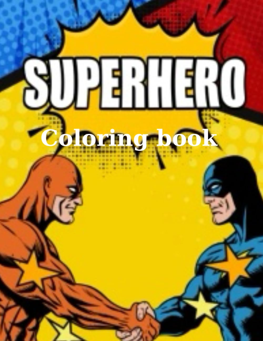 Coloring Book: Coloring Book with Superheroes