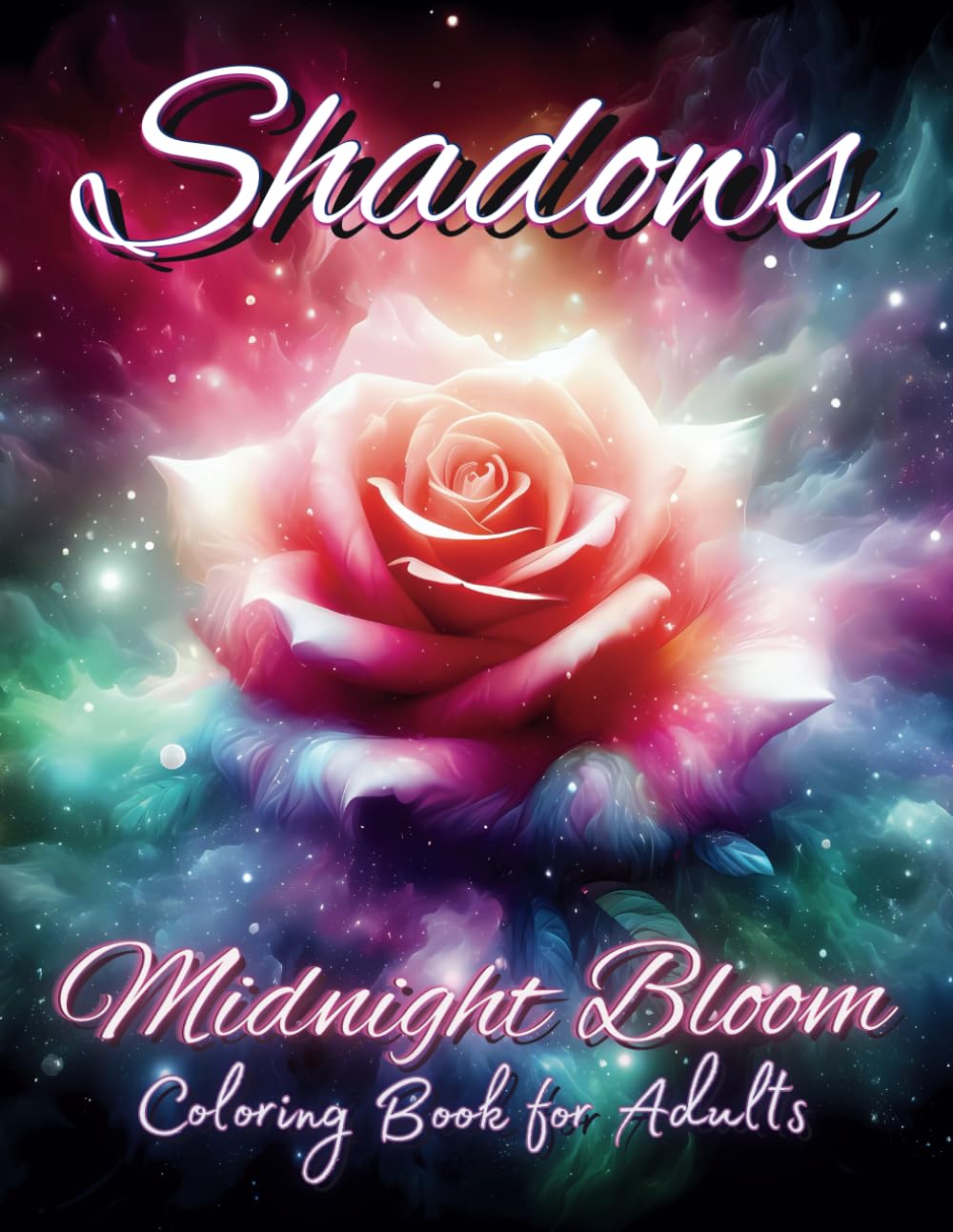 Shadows Midnight Bloom Coloring Book for Adults: Black Background Flowers for Deep Stress Relief and Relaxation