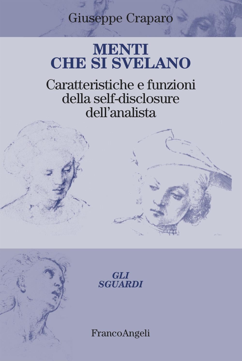 Menti Che Si Svelano. Caratteristiche E Funzioni Della Self-Disclosure Dell'analista - 4