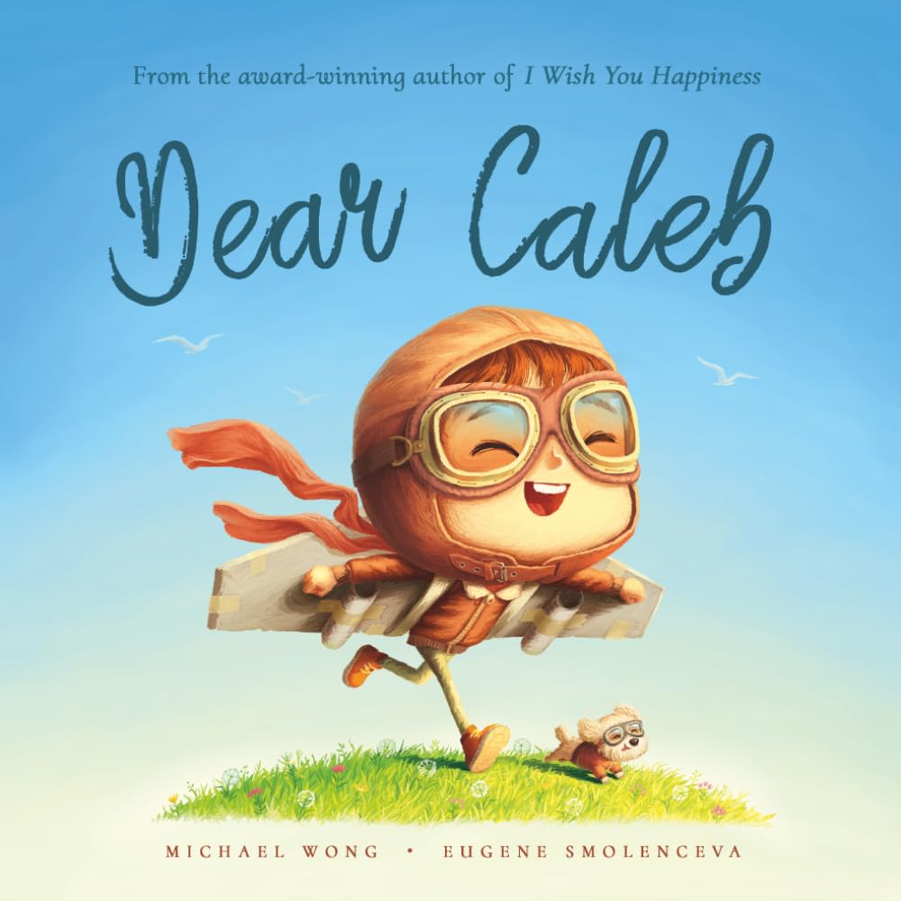 Dear Caleb: A personalized love letter reminding your Caleb that he is strong, brave, kind, and deeply loved, just as he is.