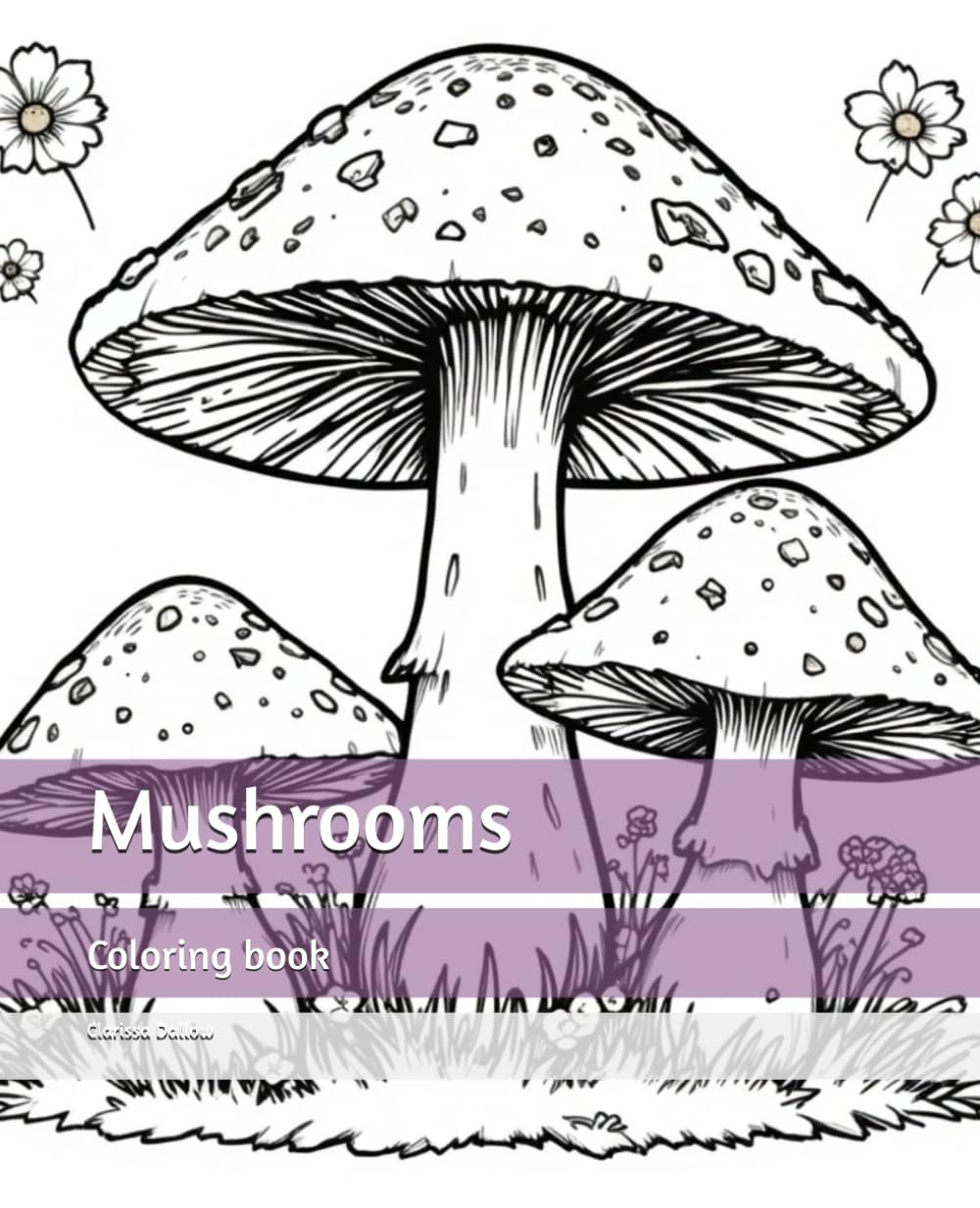 Mushrooms: Coloring book