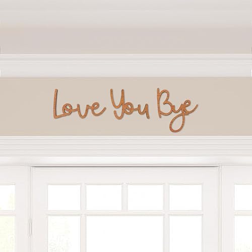 "Love You Bye" Wood Sign