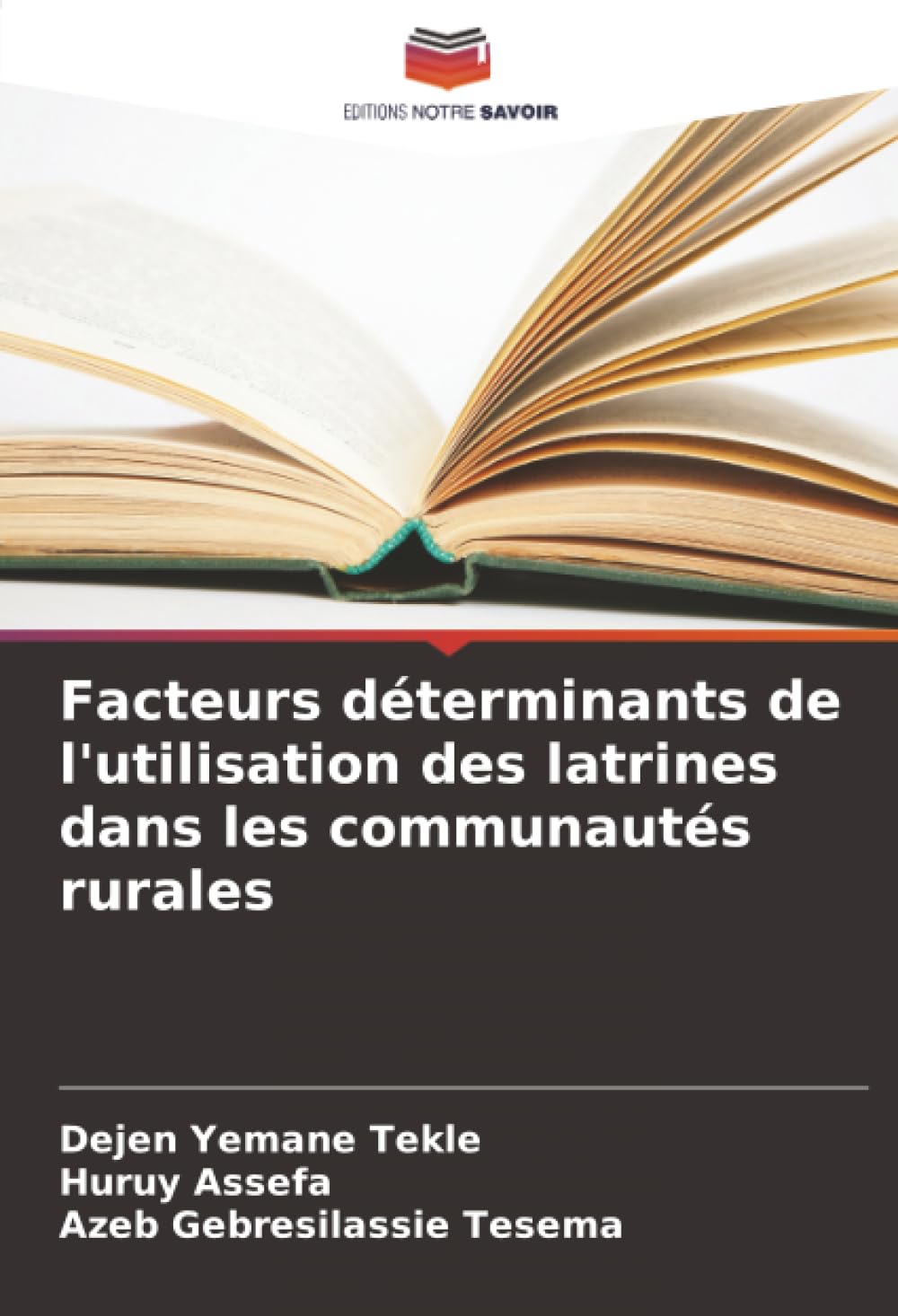 Facteurs déterminants de l'utilisation des latrines dans les communautés rurales