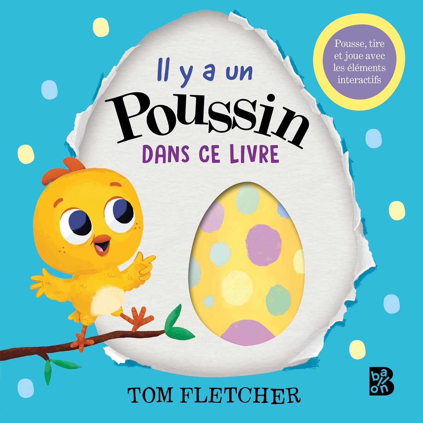 Il y a un poussin dans ce livre (Pâques, 1)
