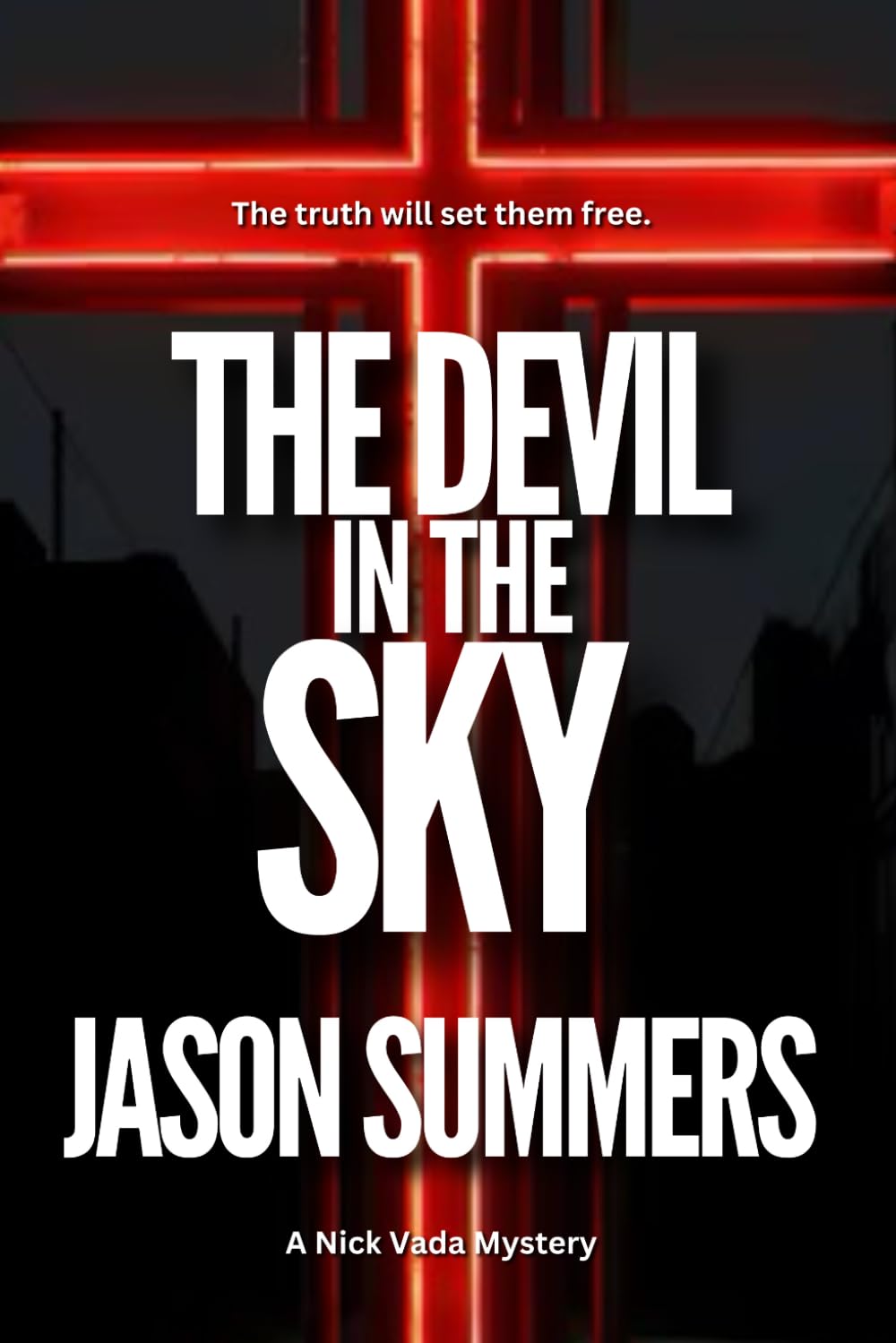 The Devil In The Sky: Australian Crime Mystery (A Nick Vada Thriller)