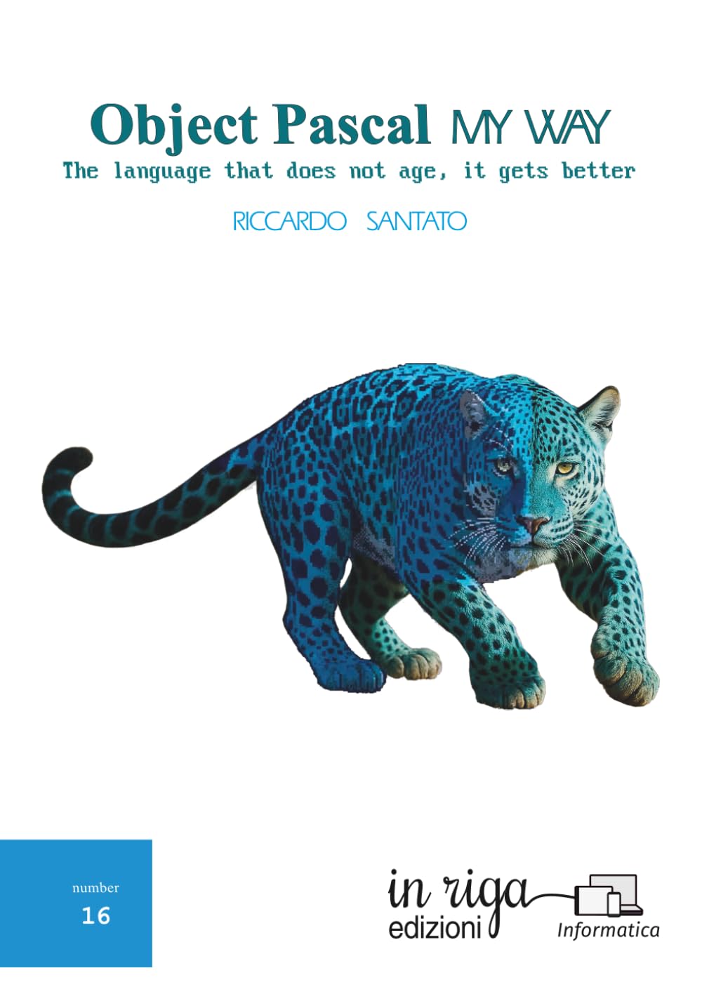 Object Pascal my way: The language that doesn’t age, it gets better (Informatica)