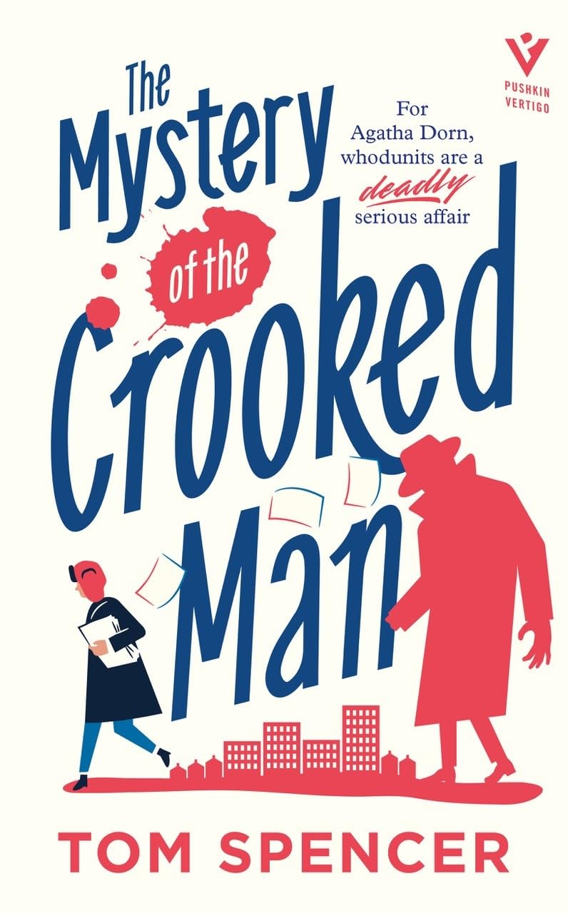 The Mystery of the Crooked Man by Tom Spencer (Hardback Book)