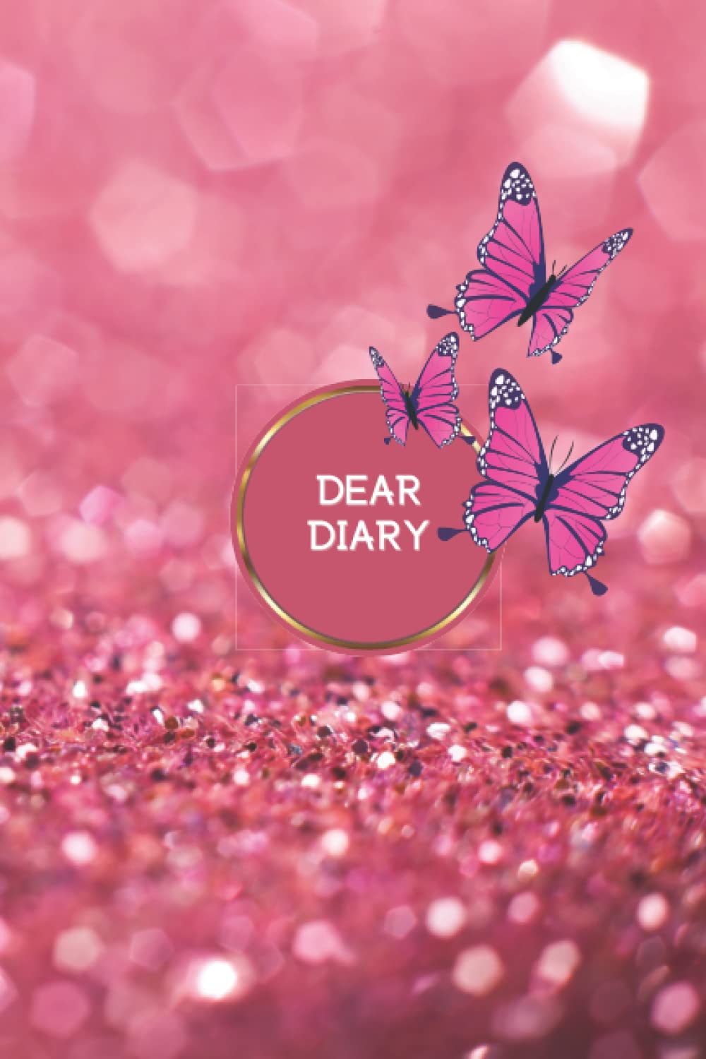 Dear Diary, Pink Sparkle Glitter Buttery journal for Teens: Document Your Ideas, Experiences, Poetry, Memories: (6x9 Journal) Paperback
