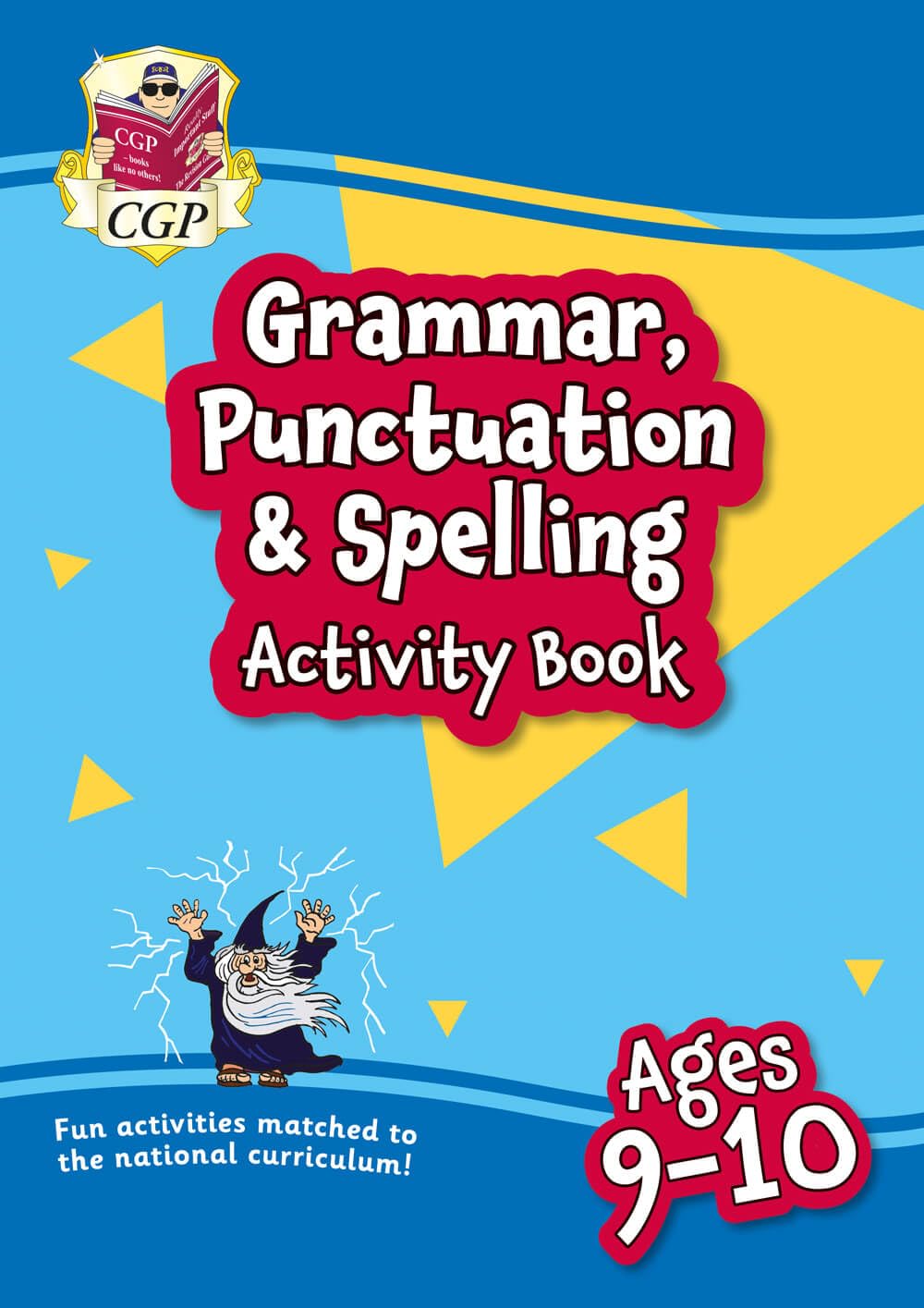 Grammar, Punctuation & Spelling Activity Book for Ages 9-10 (Year 5) (CGP KS2 Activity Books and Cards)