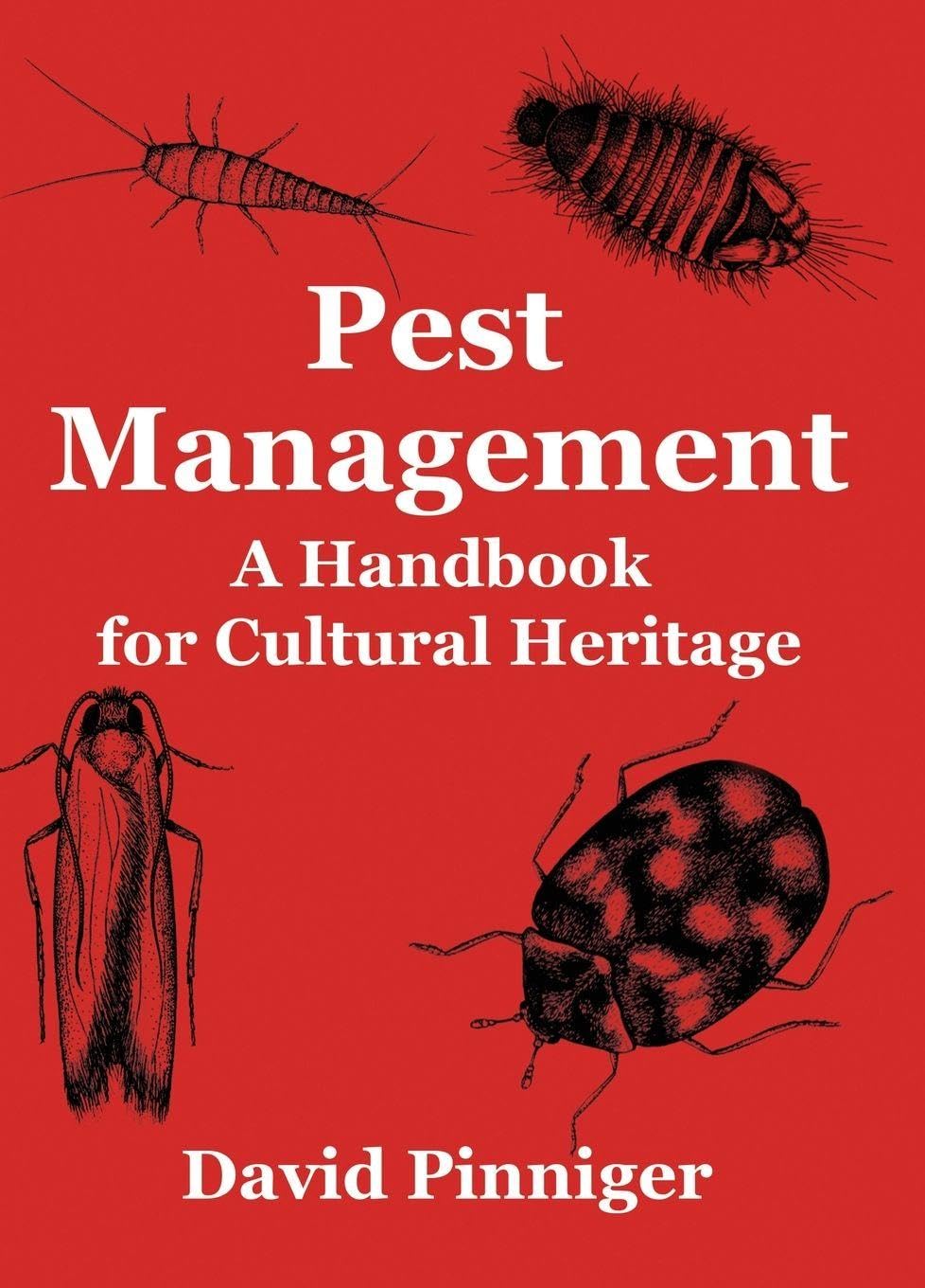 Pest Management: A Handbook for Cultural Heritage
