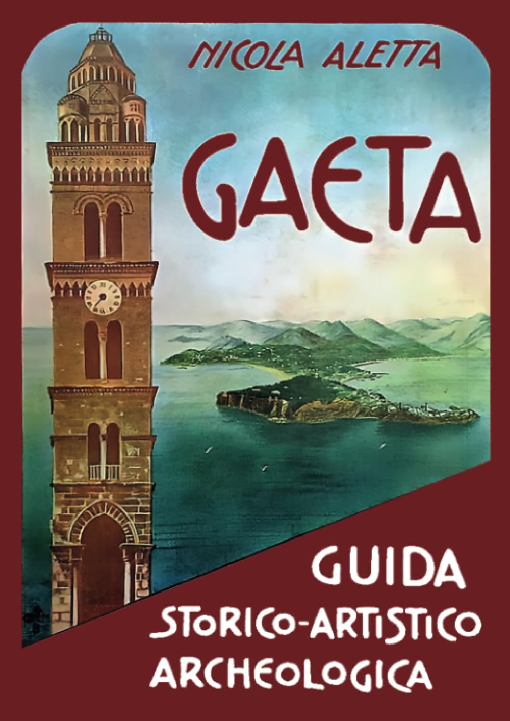 Livre de poche Gaeta guide historique d'art et d'archéologie italienne
