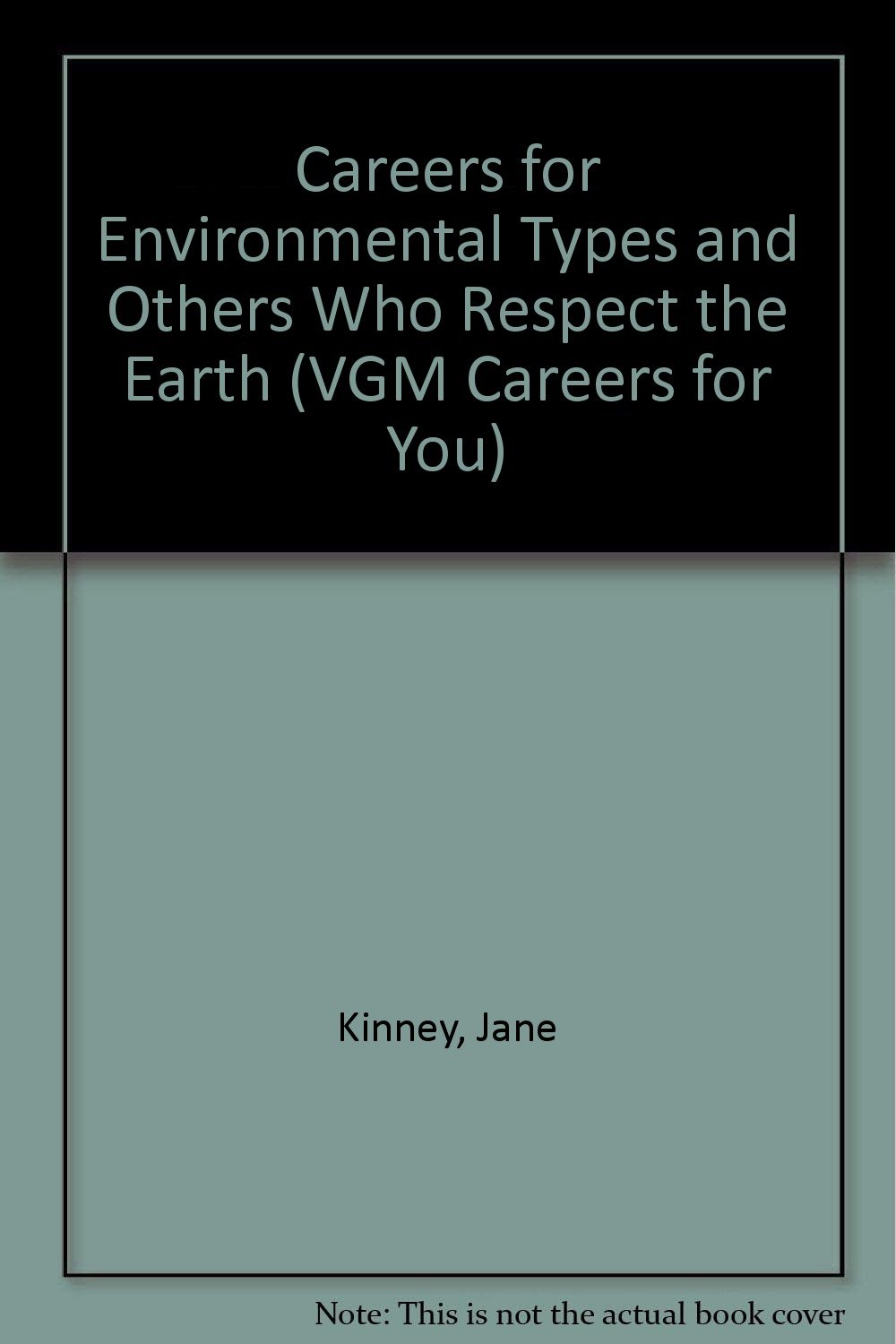Buy Careers for Environmental Types and Others Who Respect the Earth (VGM Careers for You S.) — BookShops.in