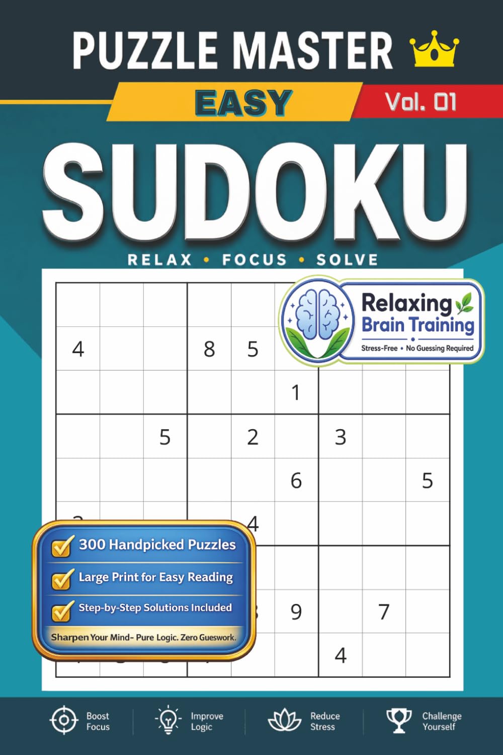 SUDOKU PUZZLE MASTER: VOL.1, 300 puzzles, EASY level | Large Print | with Solutions