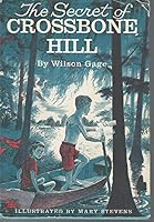 Secret of Crossbone Hill B000O02NWY Book Cover