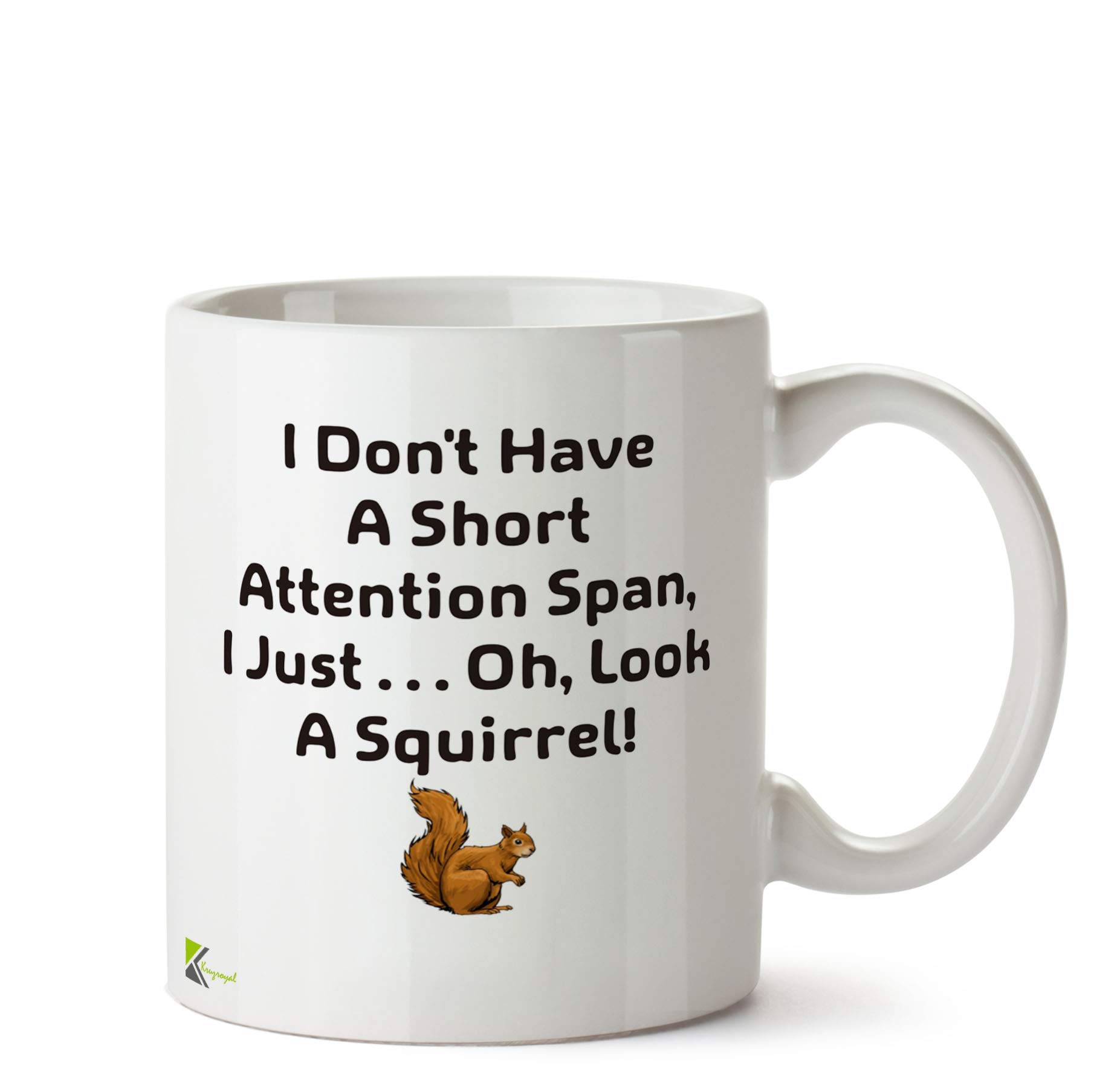 Funny Squirrel Quote Ceramic Mug – “Oh Look A Squirrel” Gift For Squirrel Lovers, 11 Oz, Dishwasher Safe