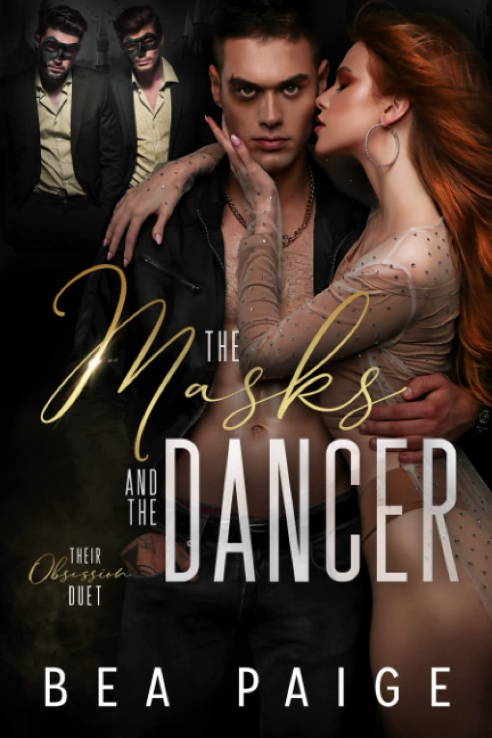 The Masks and The Dancer: A Dark Reverse Harem Romance: 2 (Their Obsession)