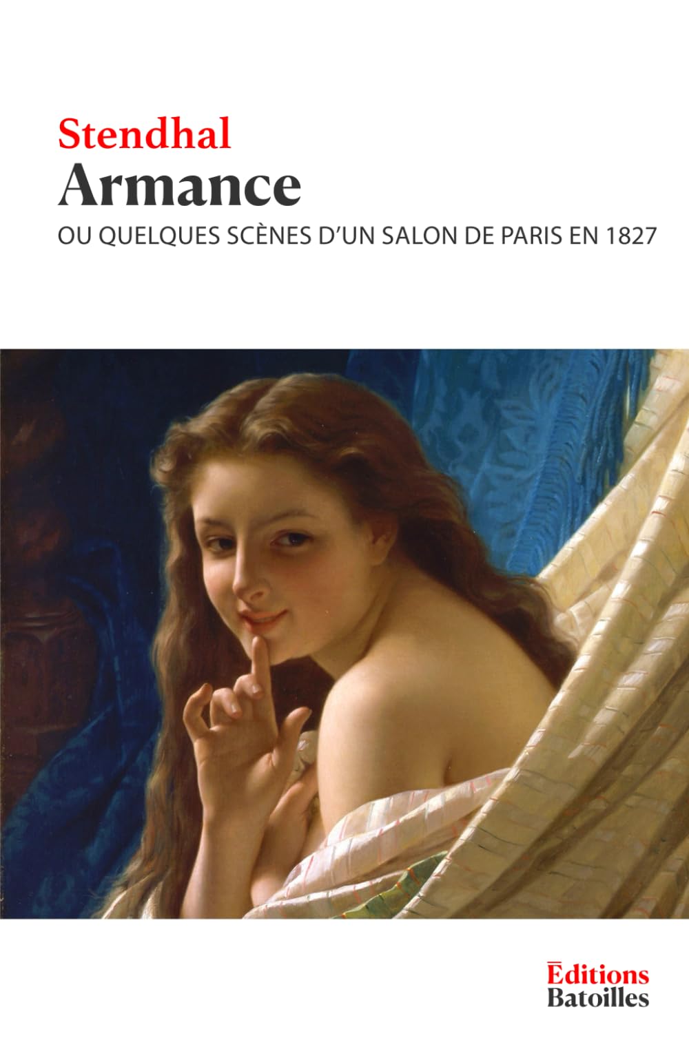 Armance: Édition collector annotée incluant une biographie et un contexte historique