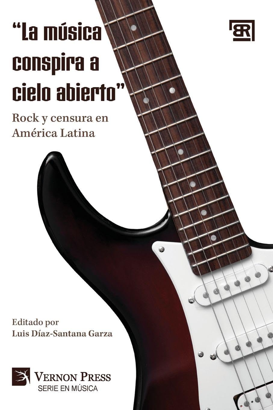 La música conspira a cielo abierto : comprenez enfin l'impact du rock face aux dictatures