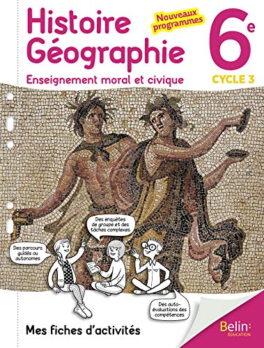 Télécharger Mes fiches d'activités d'Histoire Géographie EMC 6 ème Livre PDF Gratuit