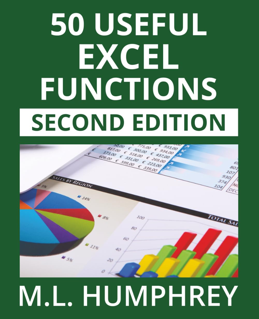 50 Useful Excel Functions: Second Edition: 3 (Excel Essentials: Second Edition)